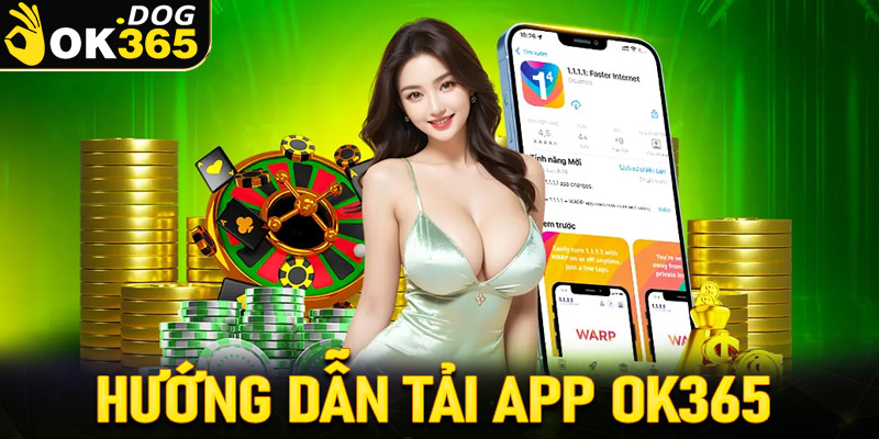 tải app OK365